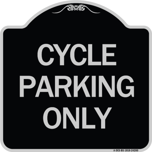 Cycle Parking Only Heavy-Gauge Aluminum Architectural Sign, 18" x 18", BS-1818-24200